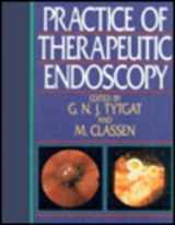 9780443048326-0443048320-The Practice of Therapeutic Endoscopy