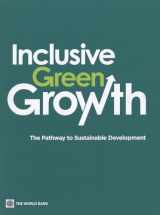 9780821395516-0821395513-Inclusive Green Growth: The Pathway to Sustainable Development