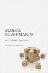 9780745660462-0745660460-Global Governance: Why? What? Whither?