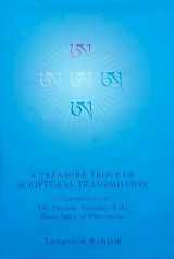 9781881847304-1881847306-A Treasure Trove of Scriptural Transmission: A Commentary on the Precious Treasure of the Basic Space of Phenomena