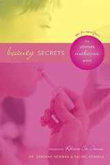 9781589974401-1589974409-Beauty Secrets: Tips for Teens from the Ultimate Makeover Artist