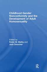 9780789037442-0789037440-Childhood Gender Nonconformity and the Development of Adult Homosexuality