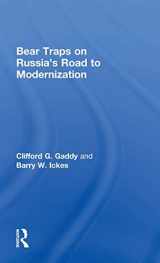 9780415662758-0415662753-Bear Traps on Russia's Road to Modernization