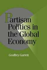 9780521446907-0521446902-Partisan Politics in the Global Economy (Cambridge Studies in Comparative Politics)