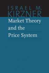 9780865977600-0865977607-Market Theory and the Price System (The Collected Works of Israel M. Kirzner) (Volume 2)