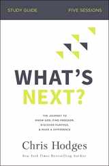 9780310104124-0310104122-What's Next? Bible Study Guide: The Journey to Know God, Find Freedom, Discover Purpose, and Make a Difference