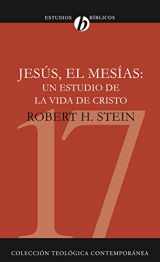 9788482674780-8482674781-Jesús el Mesías: Un estudio de la vida de Cristo (Colección Teológica Contemporánea) (Spanish Edition)