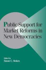 9780521663410-0521663415-Public Support for Market Reforms in New Democracies (Cambridge Studies in Comparative Politics)