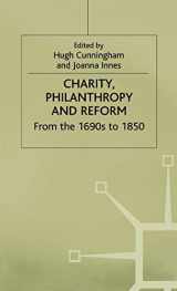 9780333674048-0333674049-Charity, Philanthropy and Reform: From the 1690s to 1850