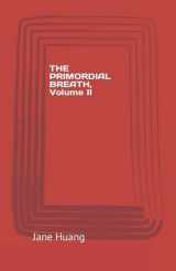 9780944558027-094455802X-THE PRIMORDIAL BREATH, VOLUME II