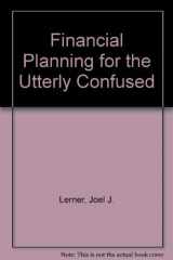 9780070375109-0070375100-Financial Planning for the Utterly Confused
