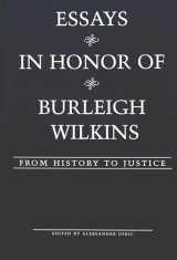 9780820451619-0820451614-Essays in Honor of Burleigh Wilkins: From History to Justice (American University Studies)