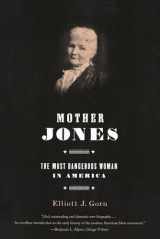 9780809070947-0809070944-Mother Jones: The Most Dangerous Woman in America