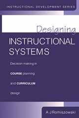 9780850387872-0850387876-Designing Instructional Systems: Decision Making in Course Planning and Curriculum Design