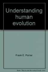 9780139358753-0139358757-Understanding human evolution