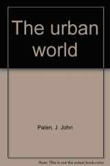 9780070481077-0070481075-The urban world