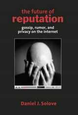9780300124989-0300124988-The Future of Reputation: Gossip, Rumor, and Privacy on the Internet