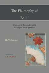 9781578988259-157898825X-The Philosophy of 'as If ' (International Library of Psychology, Philosophy, and Scienti)
