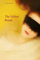 9781542697392-1542697395-The Yellow Room: Alice Darvell's Subjection, A Tale of the Birch