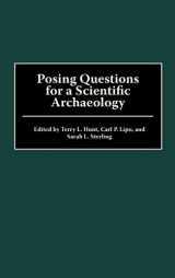 9780897897532-0897897536-Posing Questions for a Scientific Archaeology: (Scientific Archaeology for the Third Millennium)
