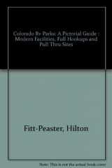 9781883087012-1883087015-Colorado Rv Parks: A Pictorial Guide : Modern Facilities, Full Hookups and Pull Thru Sites