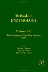 9780123813473-0123813476-Two-Component Signaling Systems, Part C (Volume 471) (Methods in Enzymology, Volume 471)
