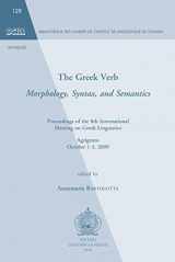 9789042927223-9042927224-The Greek Verb. Morphology, Syntax, and Semantics: Proceedings of the 8th International Meeting of Greek Linguistics. Agrigento, October 1-3, 2009 ... Cahiers de Linguistique de Louvain (Bcll))