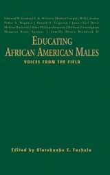 9781412914338-1412914337-Educating African American Males: Voices From the Field