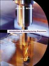 9780071169110-0071169113-Introduction to Manufacturing Processes (McGraw-Hill Series in Mechanical Engineering and Materials Science)