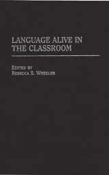 9780275960551-0275960552-Language Alive in the Classroom