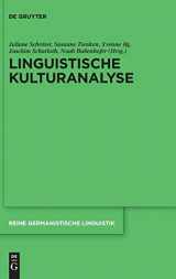 9783110583052-3110583054-Linguistische Kulturanalyse (Reihe Germanistische Linguistik, 314) (German Edition)