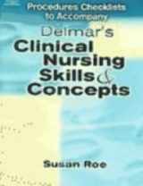 9780766825291-0766825299-Skills Checklist to Accompany Delmar's Clinical Nursing Skills and Concepts