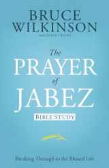 9781576739792-1576739791-The Prayer of Jabez: Bible Study