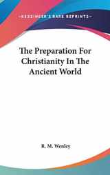9780548177020-0548177023-The Preparation For Christianity In The Ancient World