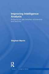 9780415780681-0415780683-Improving Intelligence Analysis: Bridging the Gap between Scholarship and Practice (Studies in Intelligence)