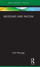 9781138240179-1138240176-Museums and Racism (Museums in Focus)
