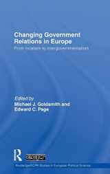 9780415548465-0415548462-Changing Government Relations in Europe: From localism to intergovernmentalism (Routledge/ECPR Studies in European Political Science)