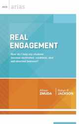 9781416620709-1416620702-Real Engagement: How do I help my students become motivated, confident, and self-directed learners? (ASCD Arias)