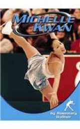 9780736807791-0736807799-Michelle Kwan (Sports Heroes)