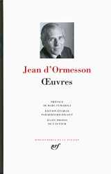 9782070146307-2070146308-Oeuvres Jean d'Ormesson (Bibliotheque de la Pleiade) (French Edition)
