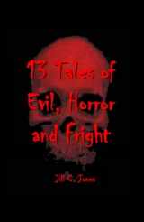 9780615318684-0615318681-13 Tales of Evil, Horror and Fright