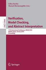 9783642113185-3642113184-Verification, Model Checking, and Abstract Interpretation: 11th International Conference, VMCAI 2010, Madrid, Spain, January 17-19, 2010, Proceedings (Theoretical Computer Science and General Issues)