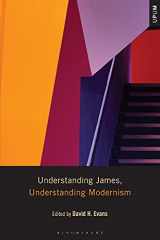 9781501347207-1501347209-Understanding James, Understanding Modernism (Understanding Philosophy, Understanding Modernism)