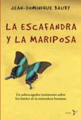 9788484531784-8484531783-La Escafandra y la Mariposa: Un Sobrecogedor Testimonio Sobre Los Limites De La Naturaleza Humana (Spanish Edition)