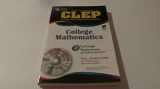 9780738603698-0738603694-CLEP College Mathematics w/CD-ROM (CLEP Test Preparation)