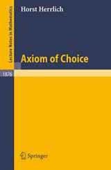 9783540309895-3540309896-Axiom of Choice (Lecture Notes in Mathematics, Vol. 1876) (Lecture Notes in Mathematics, 1876)
