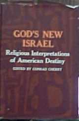 9780133573435-0133573435-God's new Israel;: Religious interpretations of American destiny