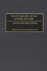 9780275965075-0275965074-The Psychology of Sex, Gender, and Jobs: Issues and Solutions