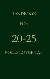 9783941842403-3941842404-Handbook for the 20-25 Rolls-Royce Car