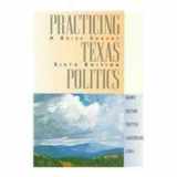 9780395906088-0395906083-Practicing Texas Politics: A Brief Survey
